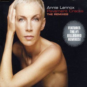 Pavement Cracks (The Remixes) - Annie Lennox