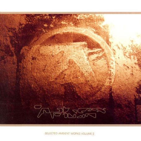 Aphex Twin - Selected Ambient Works, Volume II