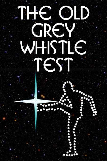 The Old Grey Whistle Test