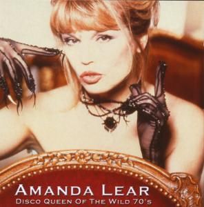 Amanda Lear - Disco Queen Of The Wild 70's