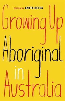 Growing Up Aboriginal In Australia