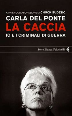 The Hunt: Me and the War Criminals
