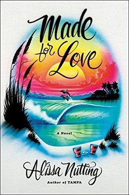 Made for Love (2017 novel)