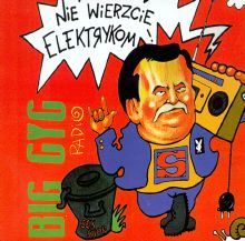 Big Cyc - Nie wierzcie elektrykom