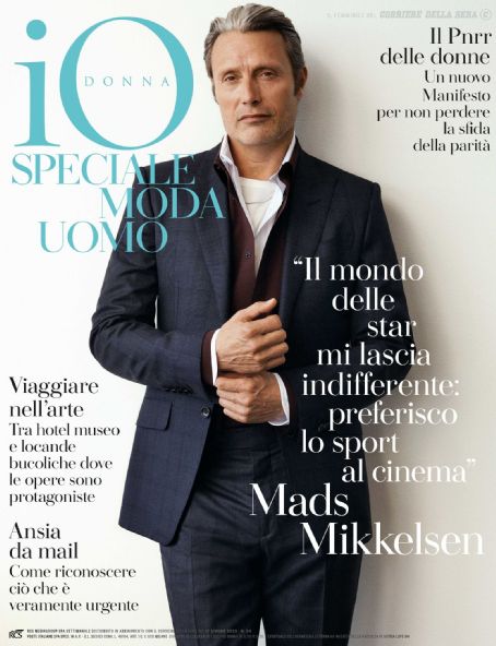 Mads Mikkelsen, Io Donna Magazine 17 June 2023 Cover Photo - Italy