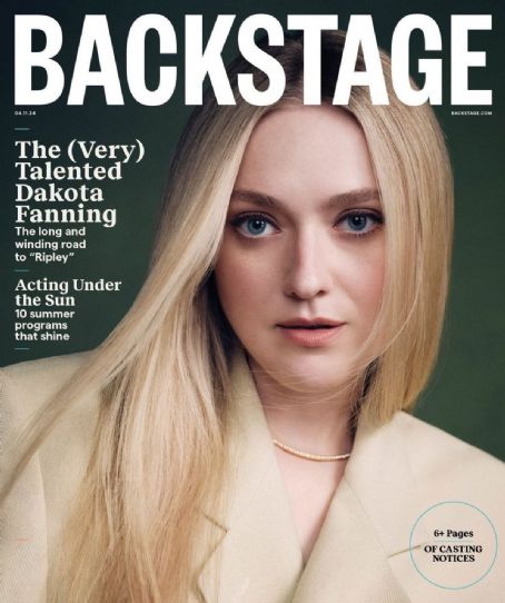 Dakota Fanning, Backstage Magazine 11 April 2024 Cover Photo - United ...