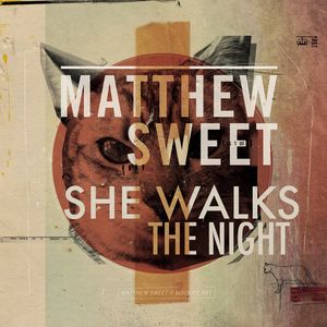She Walks The Night (Short Version) - Single - Matthew Sweet