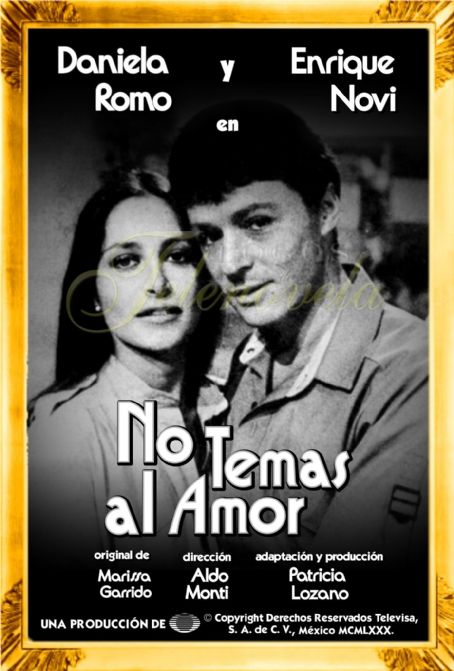 No temas al amor