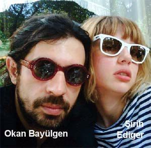Okan Bayulgen and Þirin Ediger