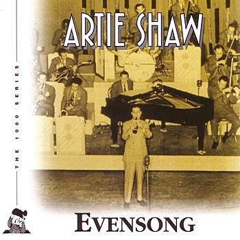 Artie Shaw - Evensong