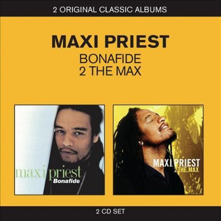 Maxi Priest - Classic Albums - Bonafide/2 the Max Discography, Track ...